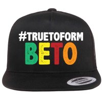 Beto O'Rourke True To Form Flat Bill Trucker Hat