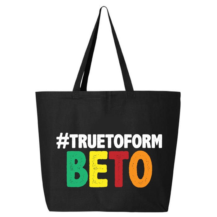 Beto O'Rourke True To Form 25L Jumbo Tote