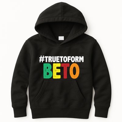 Beto O'Rourke True To Form Kids Hoodie