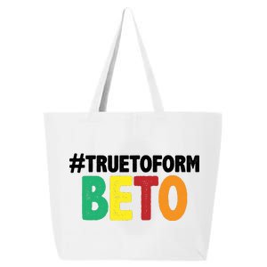 Beto O'Rourke True To Form 25L Jumbo Tote