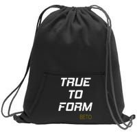 Beto True to Form  Sweatshirt Cinch Pack Bag