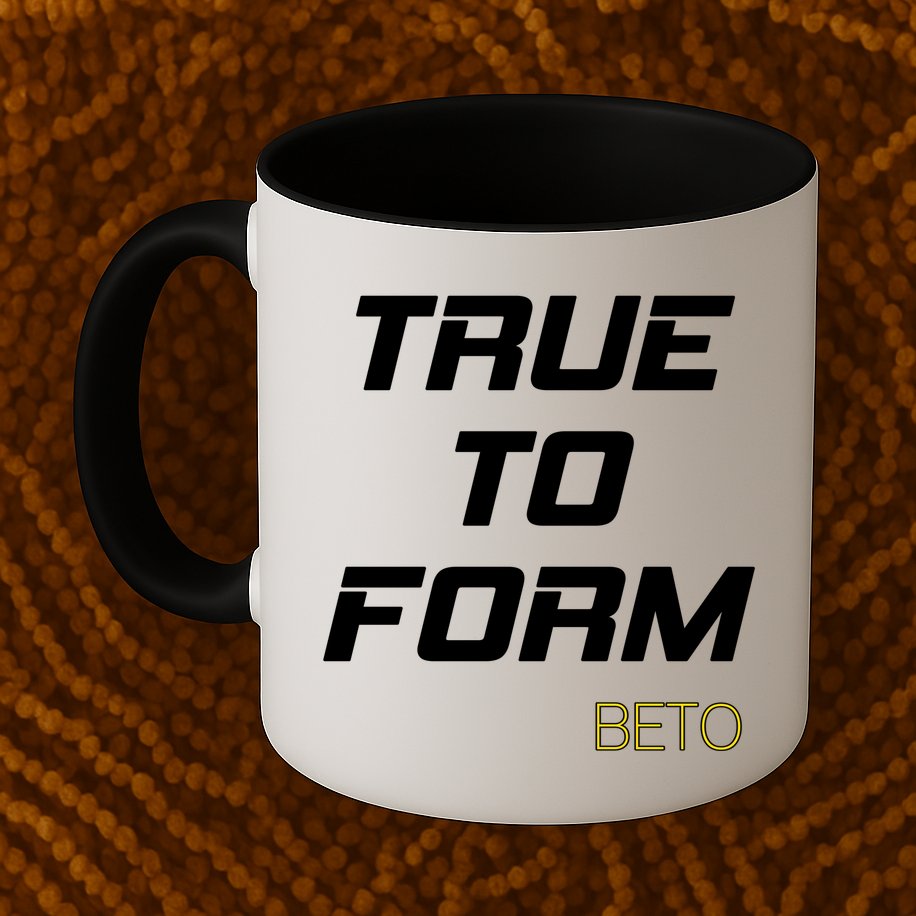 Beto True to Form  Mug