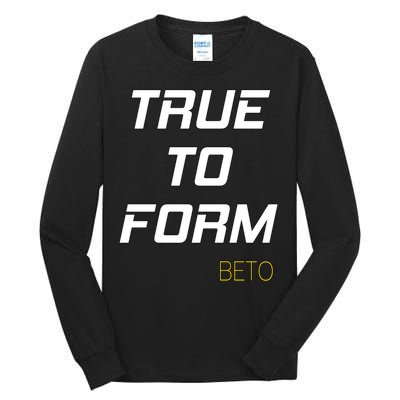 Beto True to Form  Tall Long Sleeve T-Shirt