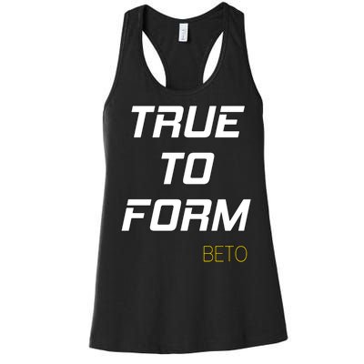 Beto True to Form  Women's Racerback Tank