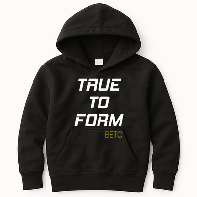 Beto True to Form  Kids Hoodie