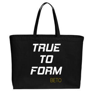 Beto True to Form  Cotton Canvas Jumbo Tote