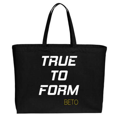 Beto True to Form  Cotton Canvas Jumbo Tote