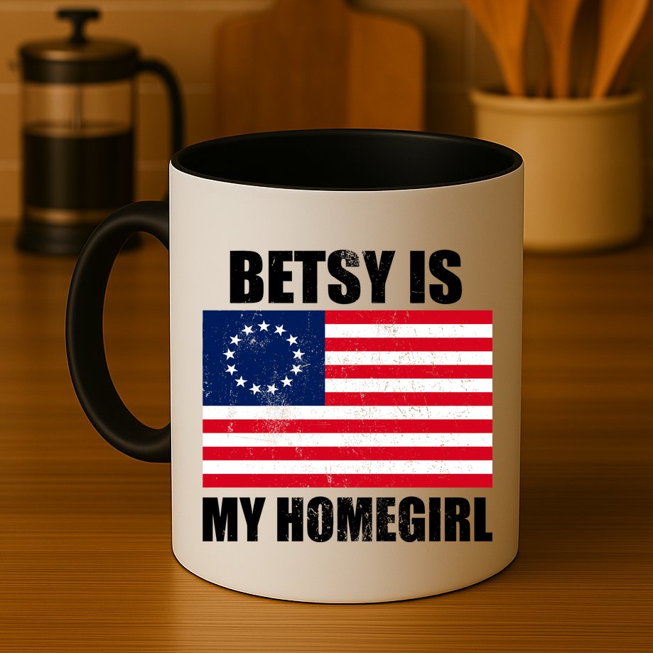 Betsy Is My Homegirl Mug