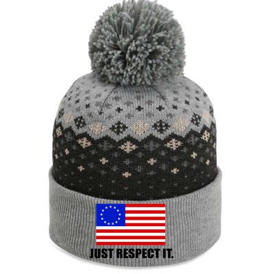 Betsy Ross Flag Just Respect It The Baniff Cuffed Pom Beanie