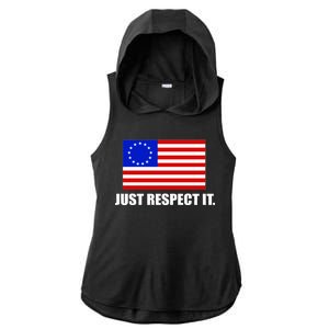 Betsy Ross Flag Just Respect It Ladies PosiCharge Tri-Blend Wicking Draft Hoodie Tank