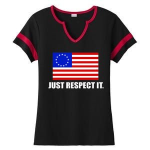 Betsy Ross Flag Just Respect It Ladies Halftime Notch Neck Tee