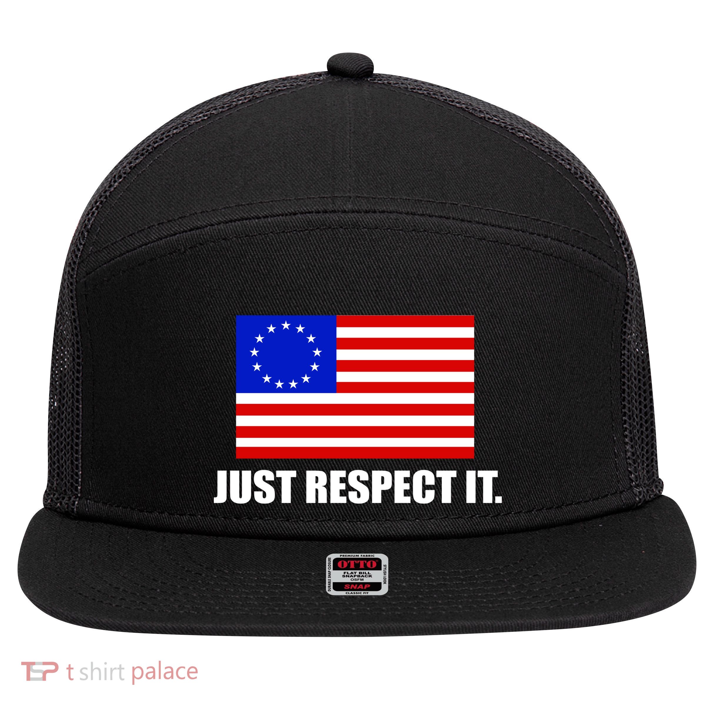 Betsy Ross Flag Just Respect It 7 Panel Mesh Trucker Snapback Hat