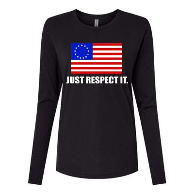 Betsy Ross Flag Just Respect It Womens Cotton Relaxed Long Sleeve T-Shirt