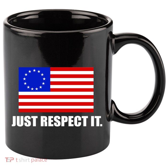 Betsy Ross Flag Just Respect It 11oz C Handle Ceramic Mug