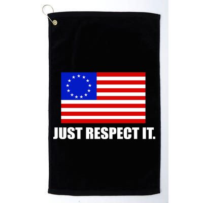Betsy Ross Flag Just Respect It Golf Towel