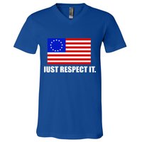 Betsy Ross Flag Just Respect It V-Neck T-Shirt