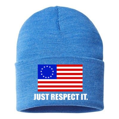 Betsy Ross Flag Just Respect It Sustainable Knit Beanie