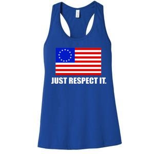 Betsy Ross Flag Just Respect It Women's Racerback Tank