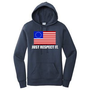 Betsy Ross Flag Just Respect It Women's Pullover Hoodie