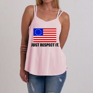 Betsy Ross Flag Just Respect It Women's Strappy Tank