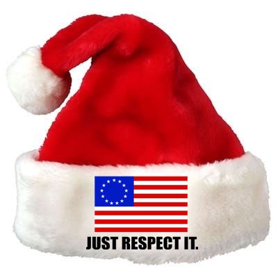 Betsy Ross Flag Just Respect It Premium Christmas Santa Hat