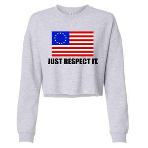 Betsy Ross Flag Just Respect It Cropped Pullover Crew