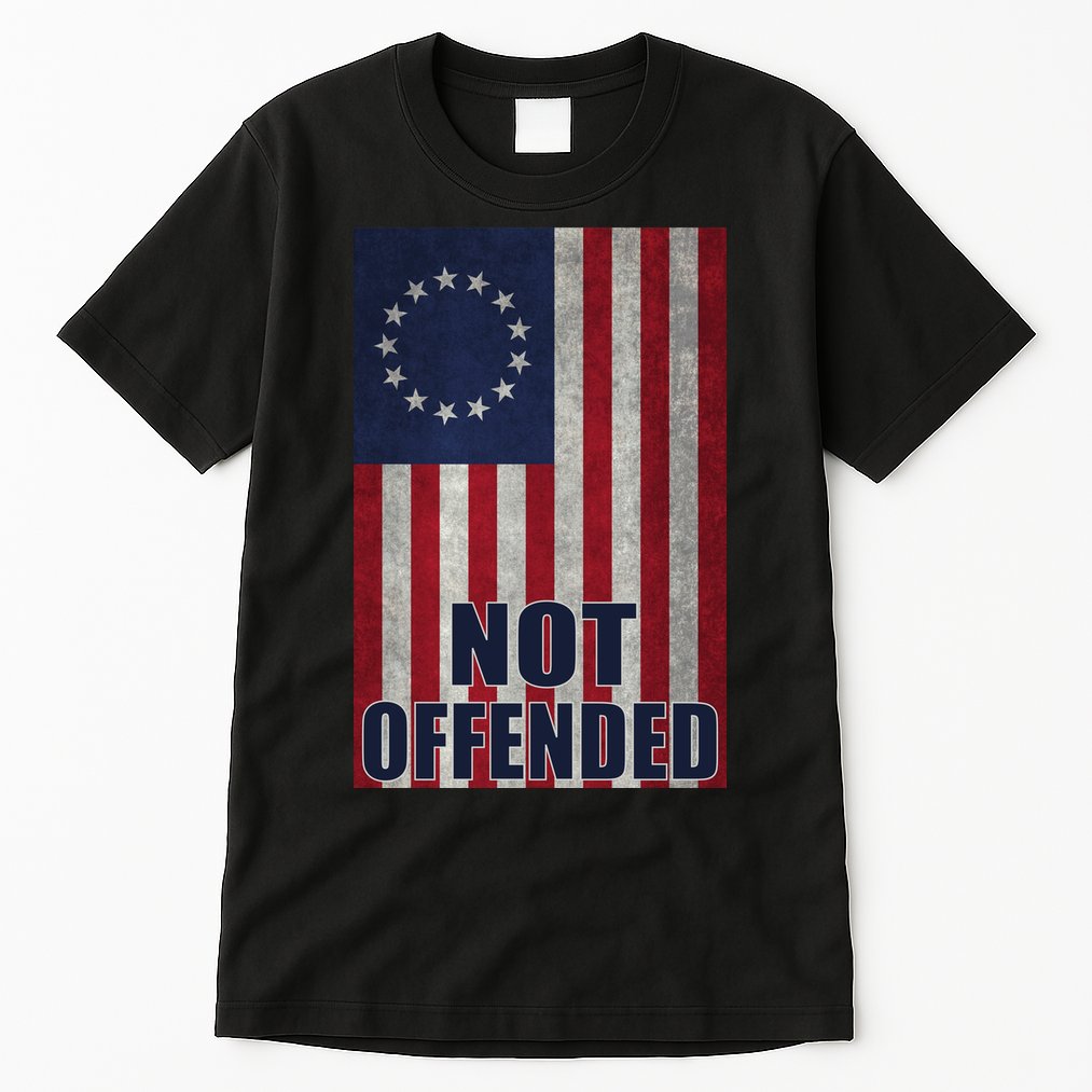 Betsy Ross Flag Not Offended 13 Stars For Protesters Tall T-Shirt