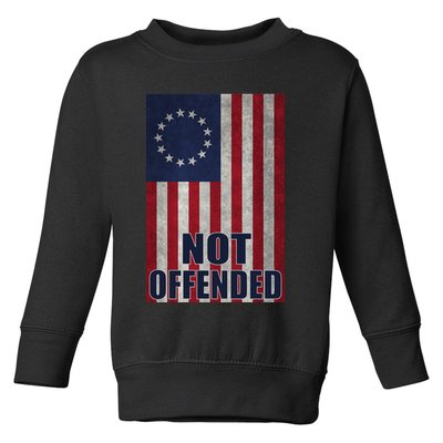 Betsy Ross Flag Not Offended 13 Stars For Protesters Toddler Sweatshirt