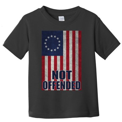 Betsy Ross Flag Not Offended 13 Stars For Protesters Toddler T-Shirt