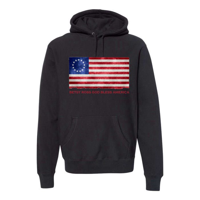 Betsy Ross God Bless America Premium Hoodie