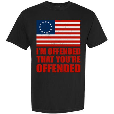 Betsy Ross I'm Offended That You're Offended Garment-Dyed Heavyweight T-Shirt