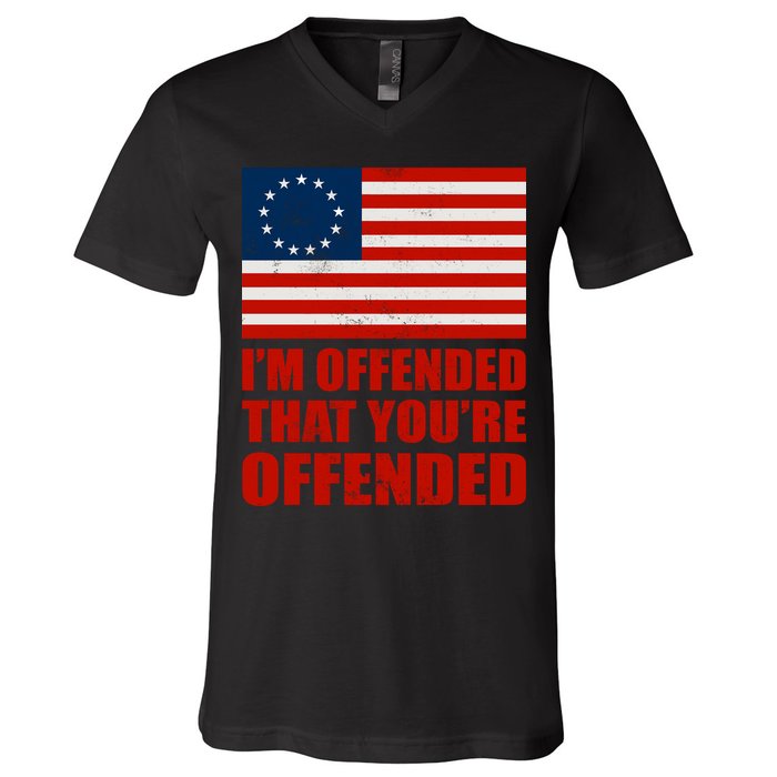 Betsy Ross I'm Offended That You're Offended V-Neck T-Shirt