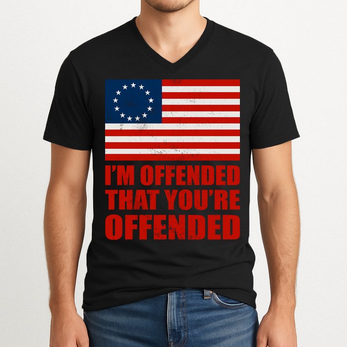 Betsy Ross I'm Offended That You're Offended V-Neck T-Shirt