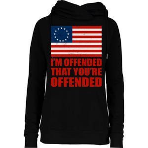 Betsy Ross I'm Offended That You're Offended Womens Funnel Neck Pullover Hood