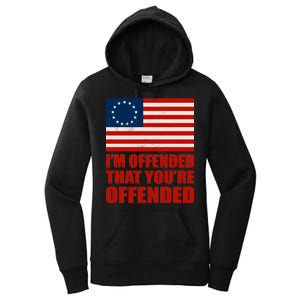 Betsy Ross I'm Offended That You're Offended Women's Pullover Hoodie