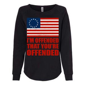 Betsy Ross I'm Offended That You're Offended Womens California Wash Sweatshirt