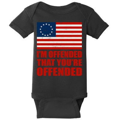 Betsy Ross I'm Offended That You're Offended Baby Bodysuit