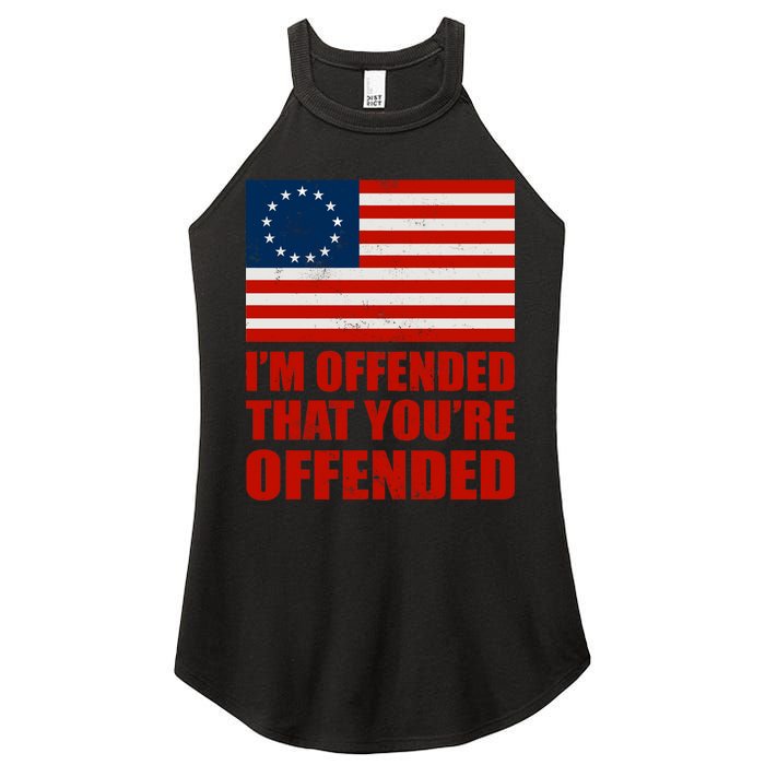 Betsy Ross I'm Offended That You're Offended Women's Perfect Tri Rocker Tank