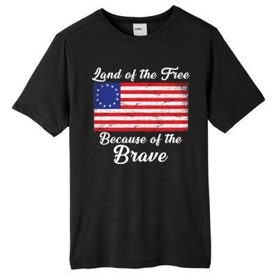 Betsy Ross Land Of The Free Because Of The Brave Tall Fusion ChromaSoft Performance T-Shirt