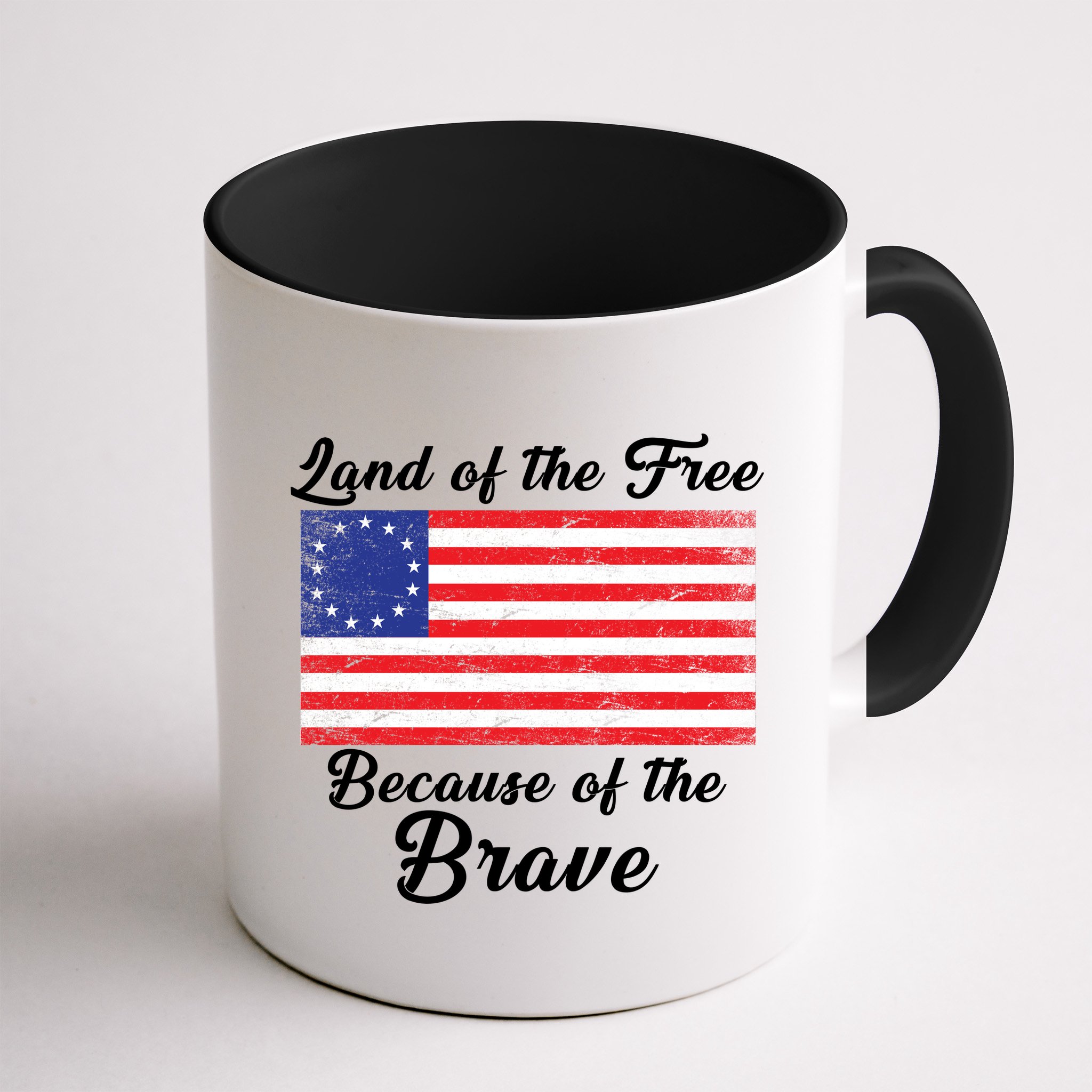 Betsy Ross Land Of The Free Because Of The Brave Mug