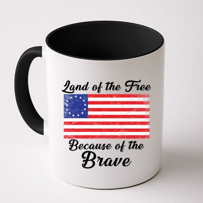 Betsy Ross Land Of The Free Because Of The Brave Mug