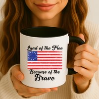 Betsy Ross Land Of The Free Because Of The Brave Mug