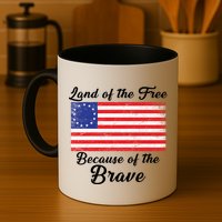 Betsy Ross Land Of The Free Because Of The Brave Mug