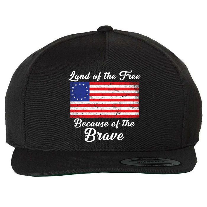 Betsy Ross Land Of The Free Because Of The Brave Wool Snapback Cap