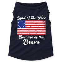 Betsy Ross Land Of The Free Because Of The Brave Doggie Tank