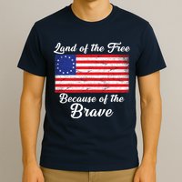 Betsy Ross Land Of The Free Because Of The Brave T-Shirt