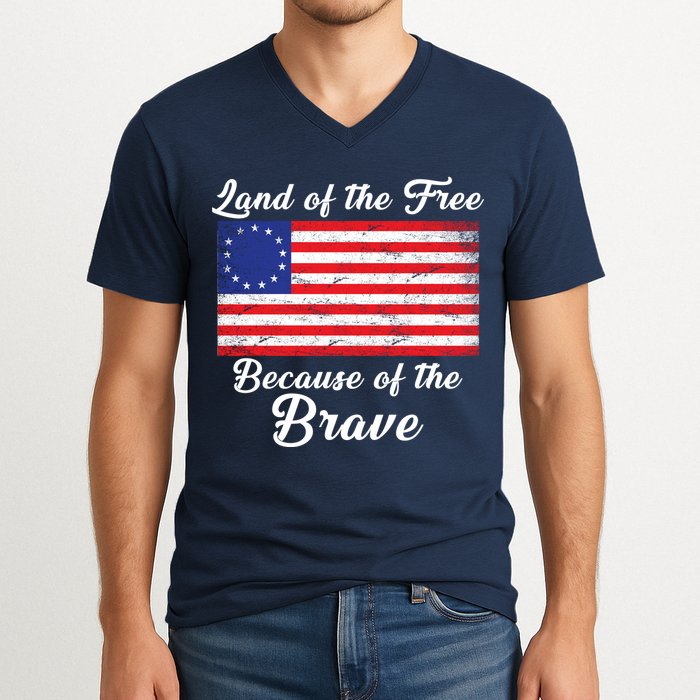 Betsy Ross Land Of The Free Because Of The Brave V-Neck T-Shirt
