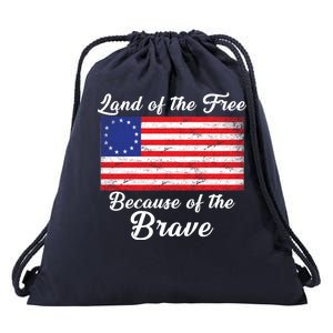 Betsy Ross Land Of The Free Because Of The Brave Drawstring Bag