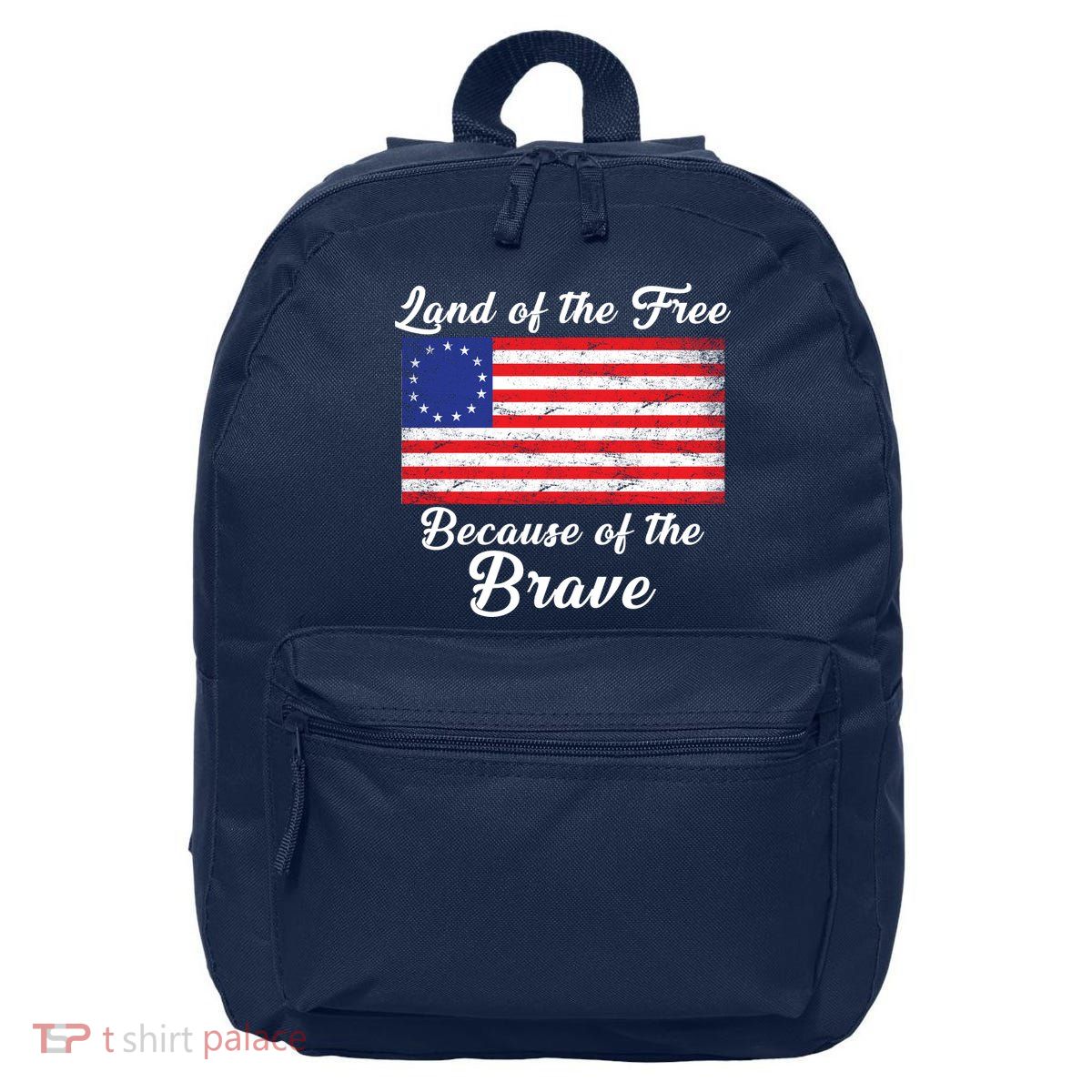 Betsy Ross Land Of The Free Because Of The Brave 16 in Basic Backpack