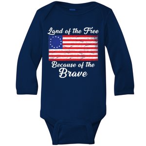 Betsy Ross Land Of The Free Because Of The Brave Baby Long Sleeve Bodysuit